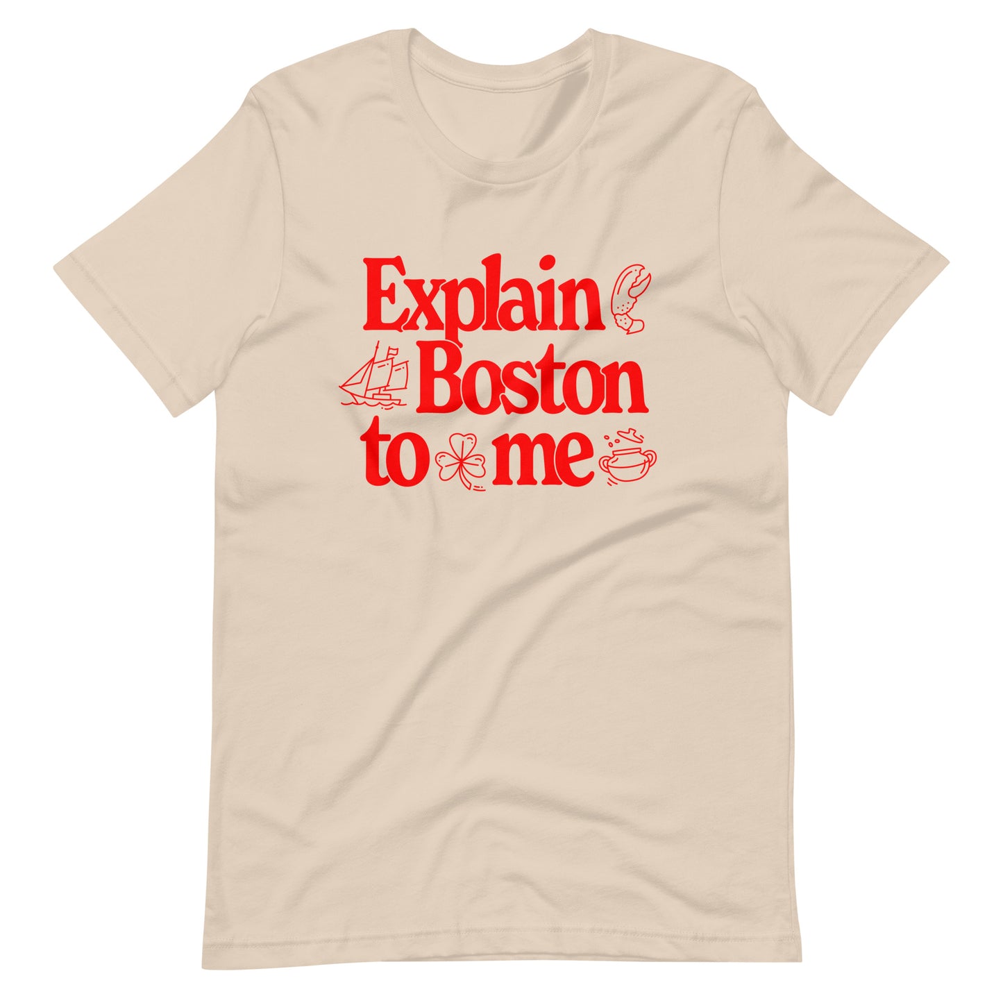 Explain Boston to Me tee